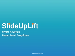 SlideUpLift | SWOT Analysis PowerPoint Templates | SWOT Analysis PPT Slide Designs