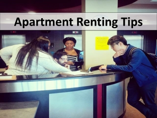 Apartment Renting Tips