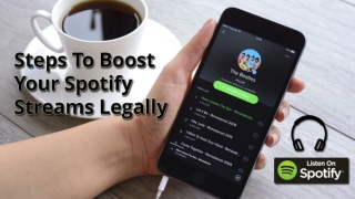 Spotify Plays: 8 Steps To Boost Your Spotify Streams Legally