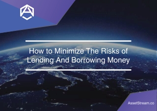 How to minimize the risks of lending and borrowing money