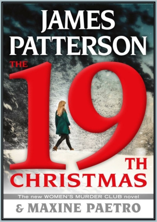 [PDF] The 19th Christmas By James Patterson & Maxine Paetro Free eBook Download