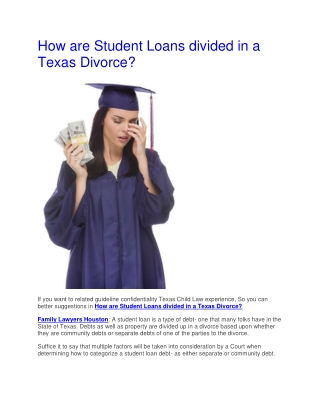 How are Student Loans divided in a Texas Divorce?