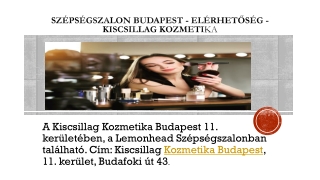 Szépségszalon Budapest - Elérhetőség - Kiscsillag Kozmetika