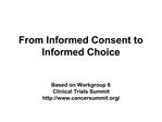 From Informed Consent to Informed Choice