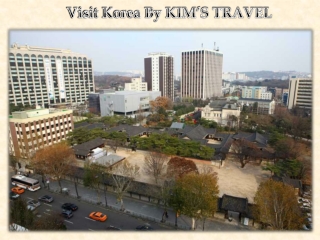 Visit Korea By KIM’S TRAVEL
