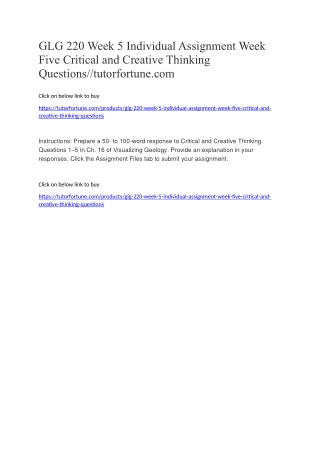 GLG 220 Week 5 Individual Assignment Week Five Critical and Creative Thinking Questions//tutorfortune.com