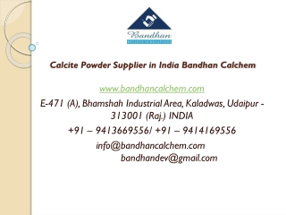 Calcite Powder Supplier in India Bandhan Calchem