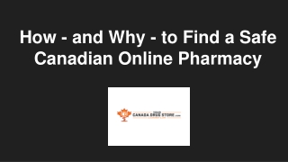 How - and Why - to Find a Safe Canadian Online Pharmacy