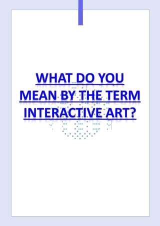 What Do You Mean By The Term Interactive Art?