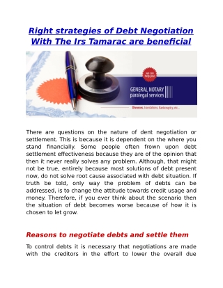 Right strategies of Debt Negotiation With The Irs Tamarac are beneficial