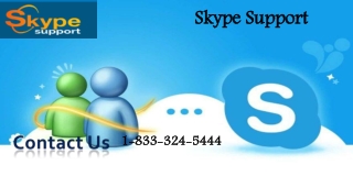 Rectify the issues instantly from quick skype support 1-833-324-3444