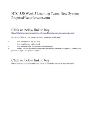 NTC 350 Week 3 Learning Team: New System Proposal//tutorfortune.com
