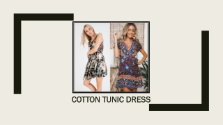 Show Your Identity With Beautiful Cotton Tunic Dress