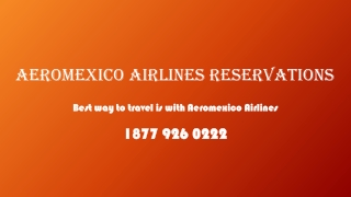 Best way to travel is with Aeromexico airlines