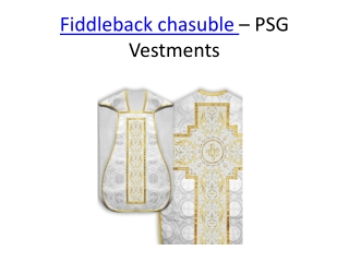 Fiddleback Chasuble - PSG Vestments