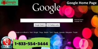 Contact our Google homepage support team for removal of technical glitches 1-833-554-3444