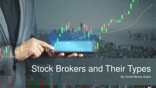 Stock Brokers and Their Types