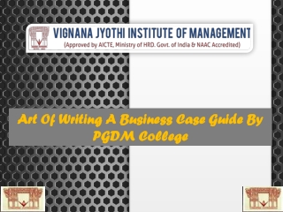 Art Of Writing A Business Case Guide By PGDM College