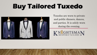 Tailored Tuxedo