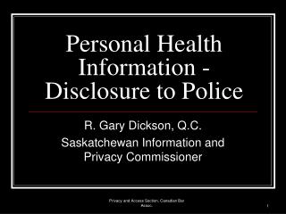 Personal Health Information - Disclosure to Police
