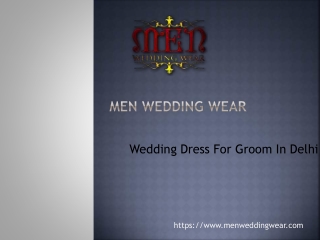 Wedding Dress For Groom in Delhi | Men Wedding Wear