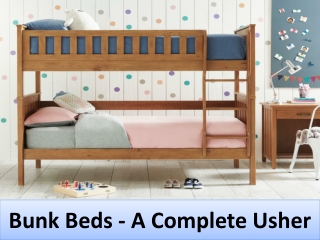Bunk Beds - A Complete Usher