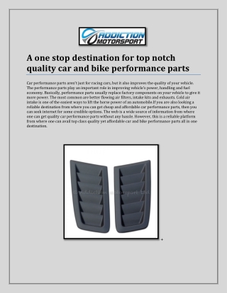 A one stop destination for top notch quality car and bike performance parts