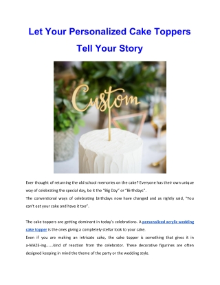 Let Your Personalized Cake Toppers Tell Your Story