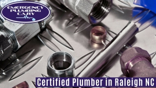 Certified Plumber in Raleigh NC