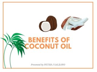 Peter J Salzano: Benefits Of Coconut Oil