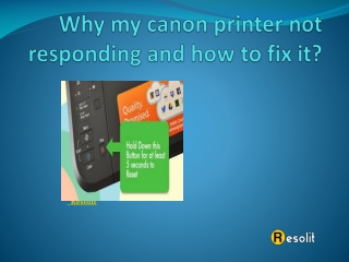 Why my canon printer not responding and how to fix it?