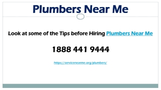 Look at some of the Tips before Hiring Plumbers Near Me