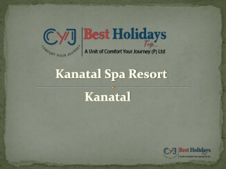 Kanatal Spa Resort | Resorts in Kanatal | Holiday Tour Packages