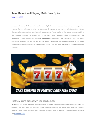 Take Benefits of Playing Daily Free Spins