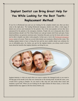 Implant Dentist can Bring Great Help for You While Looking for the Best Teeth-Replacement Method!