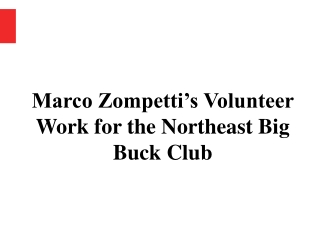 Marco Zompetti’s Volunteer Work for the Northeast Big Buck Club