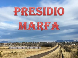 Presidio Marfa
