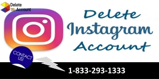 How To Delete Instagram Account permanently?1-833-293-1333