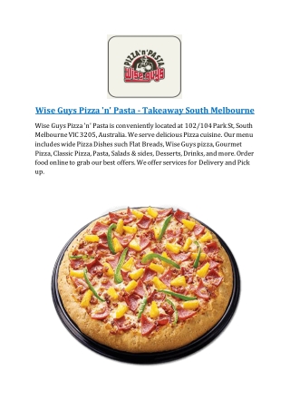 15% Off - Wise Guys Pizza 'n' Pasta-South Melbourne