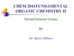 CHEM 2041 FUNDAMENTAL ORGANIC CHEMISTRY II