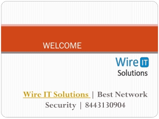 Best Network Security | Wire-IT Solutions | 844-313-0904