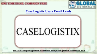 CaseLogistix Users Email Leads