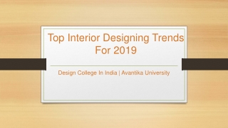 Interior Design Trends - Top Interior Design Trends 2019 – Avantika university