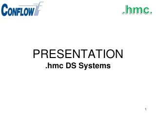 PRESENTATION .hmc DS Systems