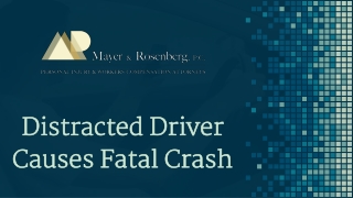 Distracted Driver Causes Fatal Crash