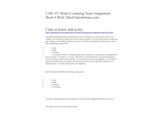 LAW 531 Week 4 Learning Team Assignment: Week 4 IRAC Brief//tutorfortune.com