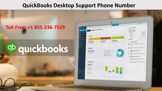 Get it all sorted quickly by dialing QuickBooks Desktop Support Phone Number 1 855-236-7529