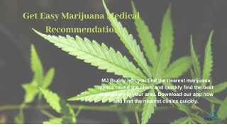 Medical Marijuana medical recommendation | MJ Buddy