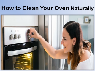 How to easily clean the oven