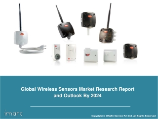 Wireless Sensors Market Report, Industry Overview, Growth Rate and Forecast 2024